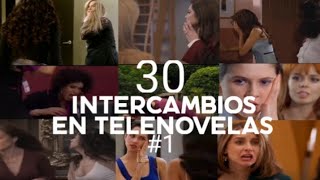 30 Intercambios En Telenovelas 1 Info Novelas TV [upl. by Judon]