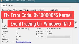 Fix Error Code 0XC0000035 Kernel Event Tracing On Windows 1110 [upl. by Ybab]