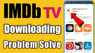 IMDb Movies App Download Problem  IMDb Not Install Problem Solved on Android amp Ios [upl. by Cleave]