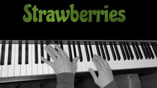 🎵 Strawberries 🎵 Caamp 🎹 Piano Coverwith lyrics [upl. by Nohsav]