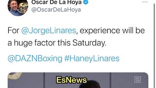 Oscar de la hoya on Linares vs Haney [upl. by Eilrebmik]