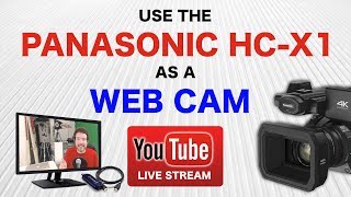 Use The Panasonic HCX1 As A Web Cam And Live Stream Camera [upl. by Nrev]