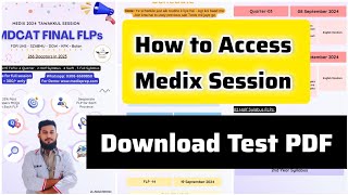 How to Access Medix Session  MDCAT NUMS AMC AFNS PMA AKU NURSING [upl. by Wenz]