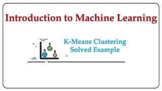 K Means Clustering Algorithm  Solved Problem [upl. by Colb534]