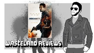 Indemnity 2022  Wasteland Film Review [upl. by Harbard239]