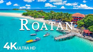 FLYING OVER ROATAN 4K UHD  Soothing Music Along With Beautiful Nature Video  4K Video ULTRA HD [upl. by Yobybab]