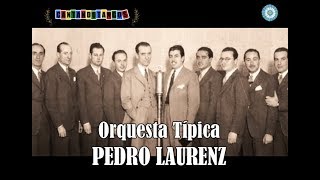 PEDRO LAURENZ  JUAN CARLOS CASAS  DESCONSUELO  TANGO  1940 [upl. by Towne]