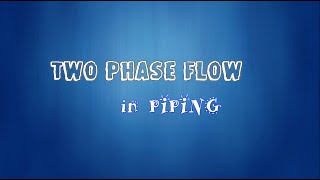 Piping Stress Analysis  Two phase flow [upl. by Orme]