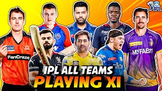 IPL 2024 ALL TEAM SQUAD amp PLAYING 11 🔥 [upl. by Shih398]