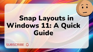 Snap Layouts in Windows 11 A Quick Guide windowstips taskmanagershortcut tips [upl. by Nibaj]