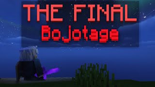 The FINAL Bojotage 3 [upl. by Htebazil504]