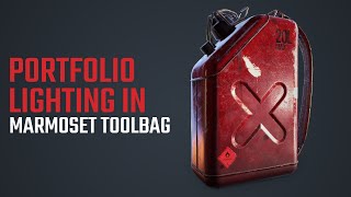 LIGHTING AND RENDERING for Portfolios in Marmoset Toolbag 3 with Substance painter [upl. by Nayd]