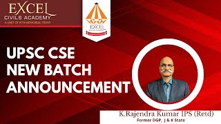 UPSC CSE New Offline amp Online Batch Announcement I Excel Civils Academy I UPSC 2025 [upl. by Sheela]