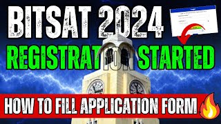 BITSAT 2024 How to Fill Application form Complete Process to fill BITSAT form  BITS Pilani [upl. by Suedama629]