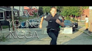 Staxs quotYoung niggaquot [upl. by Elka]