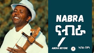 Abera Beyene ft Measho Halefa Nabra New Eritrean Tigrigna Music [upl. by Rap468]