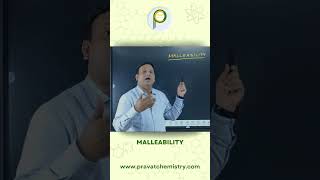 Malleability Explained  Pravat Chemistry [upl. by Ecnahs]