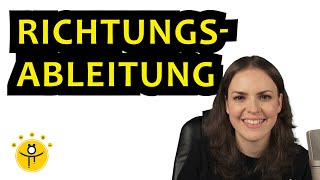 RICHTUNGSABLEITUNG berechnen – mehrdimensionale Funktion Gradient [upl. by Fonda196]