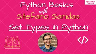 Set Types in Python by Stefano Sanidas  Python Basics for Beginners Pink Space Theory Python Class [upl. by Aicenek]