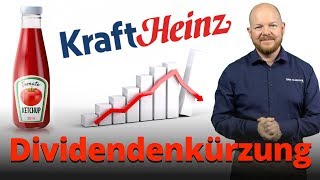 Dividendenkürzungen am Beispiel der Kraft Heinz Aktie erklärt [upl. by Erastes]