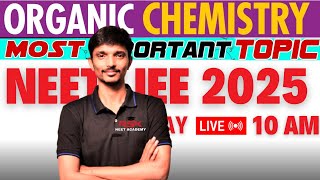 NEETJEE 2025 live 🔴 தமிழில் Organic chemistry important topics livestream liveclass [upl. by Yedoc638]