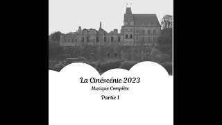 La Cinescenie quottoute les Musiques du Spectaclequot  Puy du Fou Parti 1 [upl. by Shedd739]