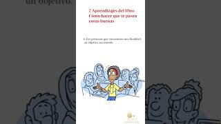 7 aprendizajes del libro como hacer que te pasen cosas buenas crecimientopersonal [upl. by Zap385]