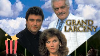 Grand Larceny  FULL MOVIE  Ian McShane Marilu Henner Omar Sharif  Crime Thriller [upl. by Esiom751]