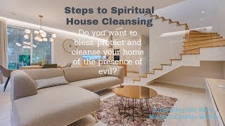 Steps to Spiritually Cleanse Your HouseEmbracing His WordPart III [upl. by Karry]