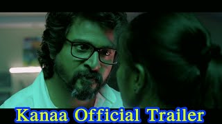 Kanaa Official Trailer  shivakarthi  sathyaraj [upl. by Aniham98]