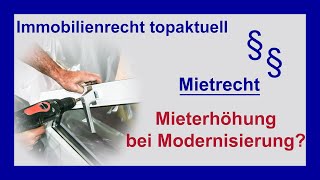 Modernisierung  Mieterhöhung für den Mieter  Tutorial [upl. by Gilchrist221]