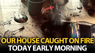 A Morning of Panic Our House Caught Fire  Fatima Effendi  Kanwar Arsalan [upl. by Dyer]