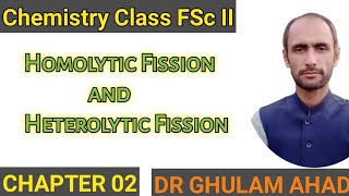 Homolytic Fission and Heterolytic Fission  Chemistry Class FSc II  Ch02  in Urdu [upl. by Tuddor]