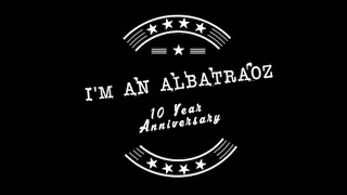 Im An Albatraoz Remix  10 YEARS ANNIVERSARY albatraozagaincontest [upl. by Otreblide49]