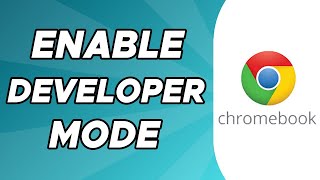 How to Enable Developer Mode on Chromebook 2024 [upl. by Normac]