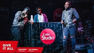 Rayvanny Dji Tafinha and Shado Chris Give it all – Coke Studio Africa [upl. by Prudence]