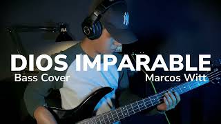 Dios Imparable  Marcos Witt I Bass Cover  Tabs [upl. by Felt51]