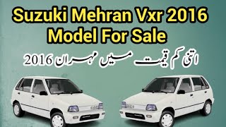 Suzuki Mehran VXR 2016  For Sale  Used Car  Pakcarbazar [upl. by Roseann]