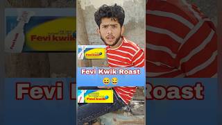 Fevi Kwik Roast  shorts ytshorts funny comedy roast [upl. by Annair416]