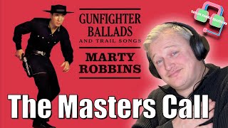 MARTY ROBBINS “THE MASTERS CALL” REACTION [upl. by Tilney]