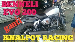 BENNELI EVO 200 GANTI KNALPOT LOKAL RASA ITALY [upl. by Turk]