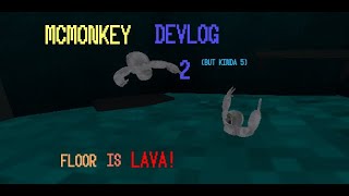 Adding THE FLOOR IS LAVA to my GORILLA TAG FAN GAME Gorilla tag devlog [upl. by Araem]