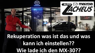 Mazda MX30 Rekuperation und Laden an einer öffentlichen Säule mit Ladekarte von EON [upl. by Ketchan]