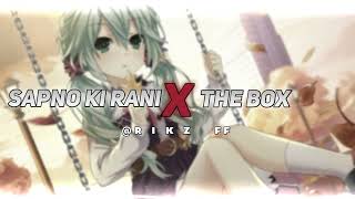 Sapno ki rani X The box edit audio [upl. by Ydnak]