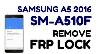 Samsung A510F Frp Remove Android 70  2018  Without Box [upl. by Wheeler645]