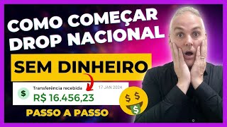 💰 COMO COMEÇAR NO DROPSHIPPING NACIONAL SEM TER DINHEIRO  FORNECEDORES [upl. by Archy]