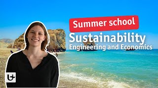 Summer school Sustainability Engineering and Economics [upl. by Arual]