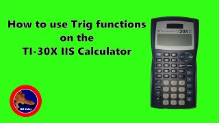 How to use Trigonometry Functions on the TI30X iis Calculator [upl. by Norean162]