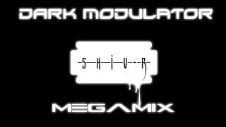 SHIVR megamix From DJ DARK MOODULATOR [upl. by Baudin]