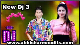 New DJ 3 Remix Dj hard remix mashup ❤️ Abhi Sharma Edits Presents AS DJ GALLERY [upl. by Nich]